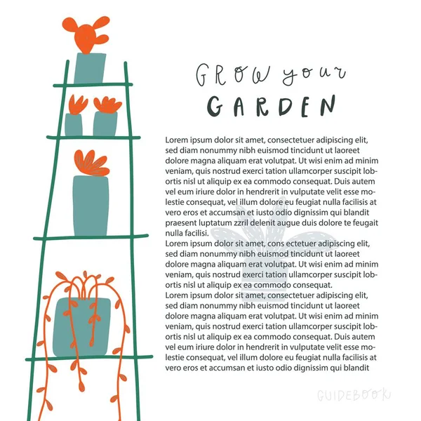 Estanterías con plantas en las macetas. Espacio libre de copia para texto. Frase manuscrita crecer su jardín. Vector — Vector de stock