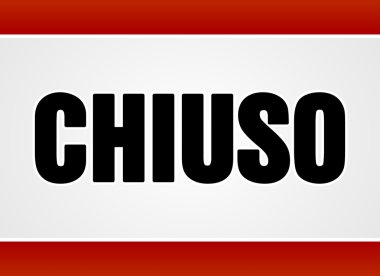 Chiuso işareti üzerinde beyaz ve kırmızı