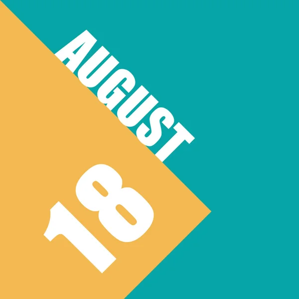 August 18Th Day Month Illustration Date Inscription Orange Blue Background — Stock Photo, Image