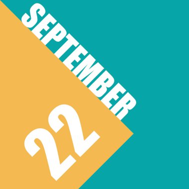 22 Eylül 'de. Ayın 22 'si, turuncu ve mavi arkaplan üzerine tarih çizimi sonbahar ayı, yılın günü konsepti.