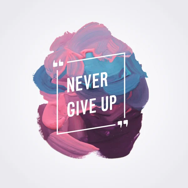 Motivation poster "never give up" — Stock Vector