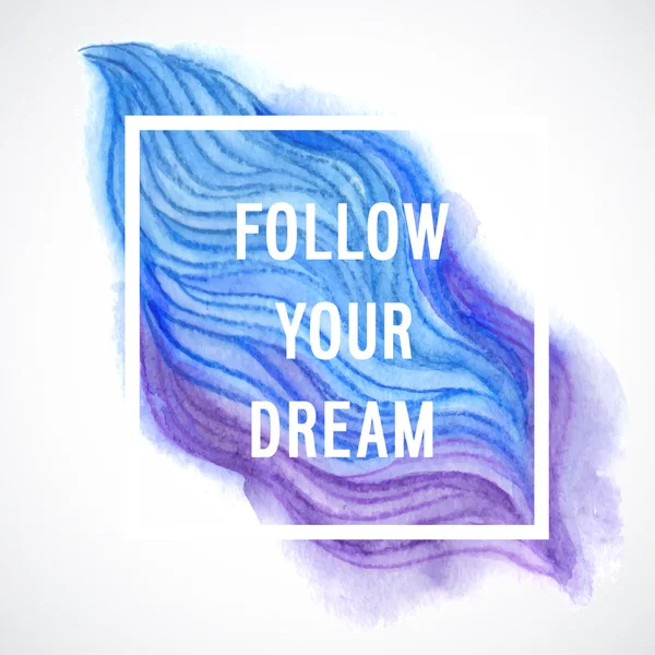 Motivation poster "Follow your dream". — Stock Vector