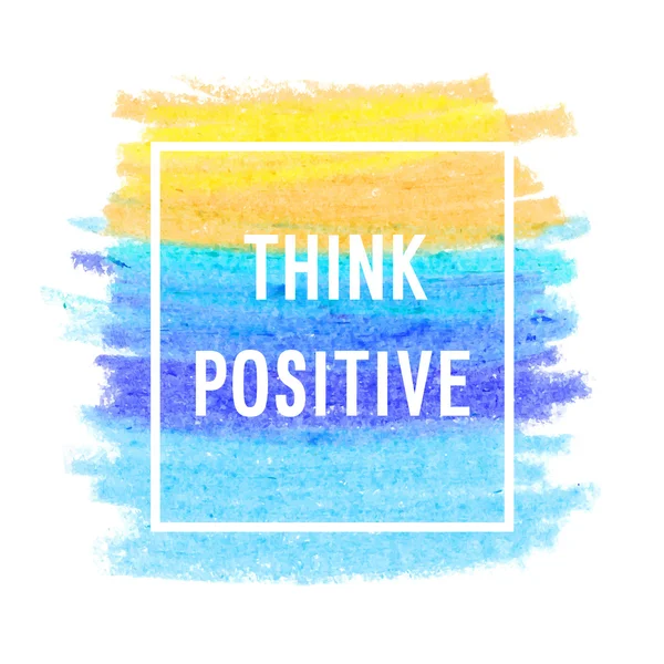 Motivation poster "Think Positive" — Stock Vector