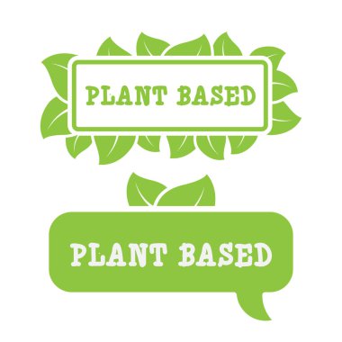 Beyaz arkaplan vektör illüstrasyonunda izole edilmiş bitki tabanlı metin etiketi.