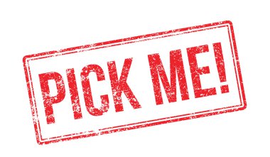 Beni seç! Beyaz üzerine kırmızı lastik damgası