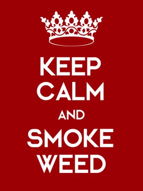 Sakin ve Duman Ot poster tutun