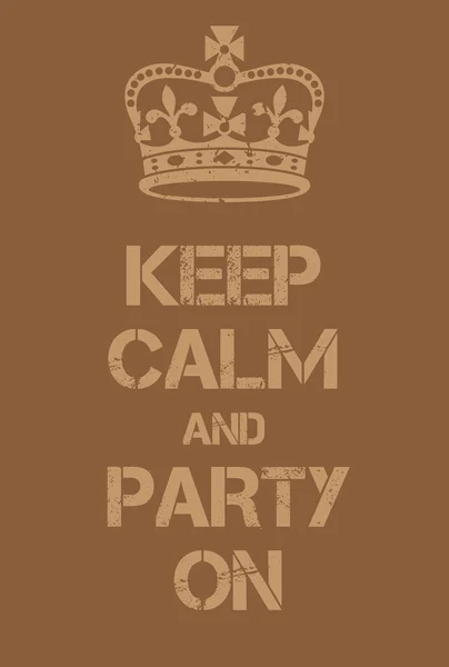 Keep Calm and Party on poster — Stock Vector