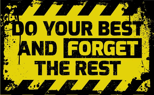 Fais de ton mieux et oublie le signe du repos. — Image vectorielle
