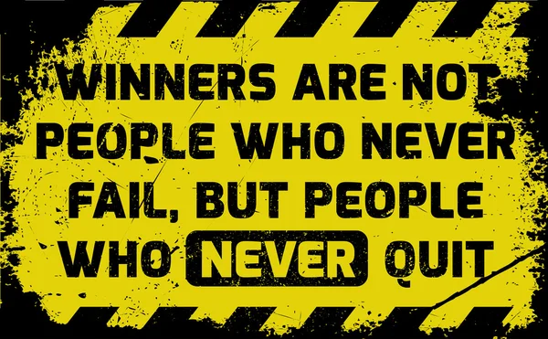 Winners never quit sign — 图库矢量图片