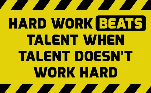 Hard werken beats talent teken — Stockvector