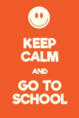 Sakin tutun ve schoool postergidin