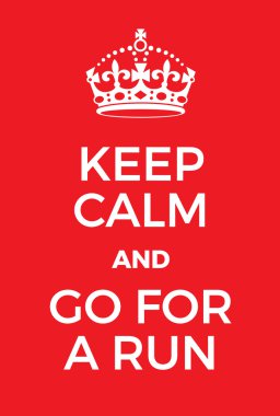 Sakin tutun ve bir run poster için gidin