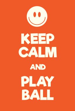 Sakin olun ve Top Oyna posteri