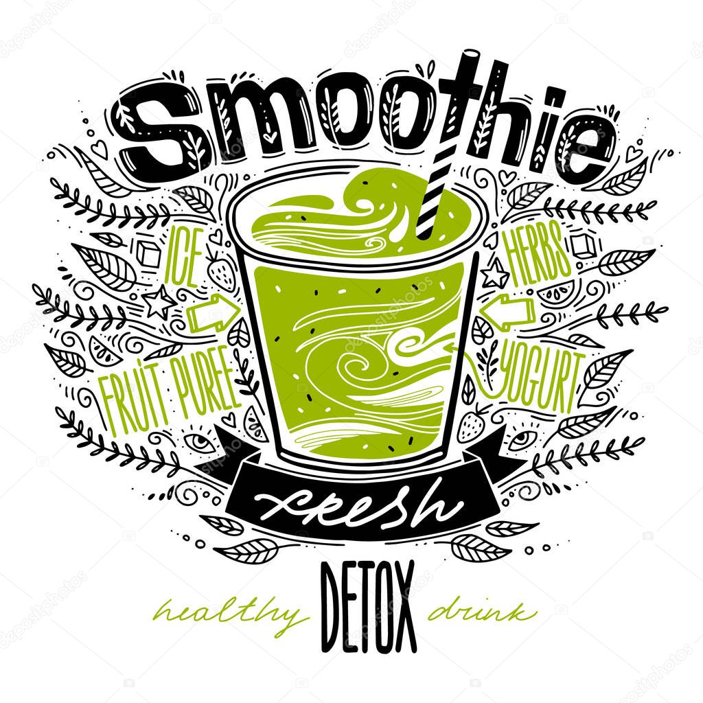 Fresh smoothie recipe. Detox smoothie in a glass in doodle style with calligraphy lettering. handmade vector illustration with healthy cocktail.
