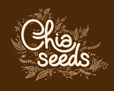 Chia tohumu logo vektör şablonu ve el yazısıyla yazılmış yapraklar ve dekoratif elementlerle. Sağlıklı yemek, süper yemek. Paket için logotype, marka.