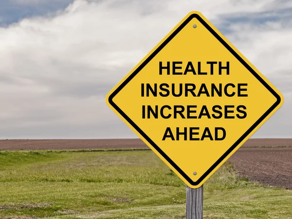 Caution - Health Insurance Increases Ahead