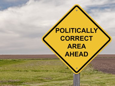 Caution - Politically Correct Area Ahead clipart