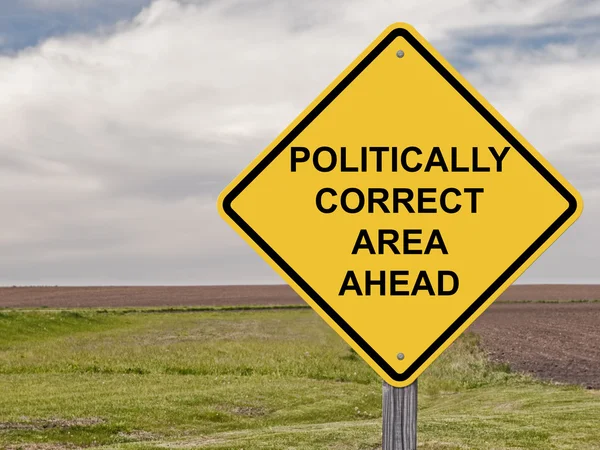 Caution - Politically Correct Area Ahead — Stock Photo, Image