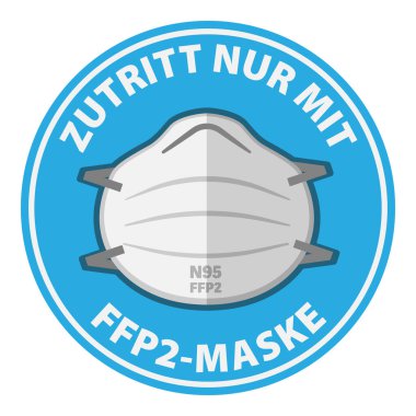 ZUTRITT NUR MIT FFP2 MASKE metni ile imzala