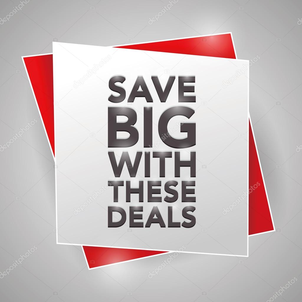 SAVE BIG WITH THESE DEALS, poster design element