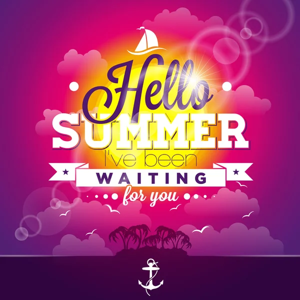 Hello Summer, i 've been waiting for you inspiration quote on ocean landscape background — стоковый вектор