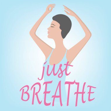 Elleri havada bir kadın, ellerini göğsünün üzerine katlamış, soyut bir esinti - yazıt - sadece nefes al. Nefes çalışması. Akıl sağlığı. Solunum terapisi.