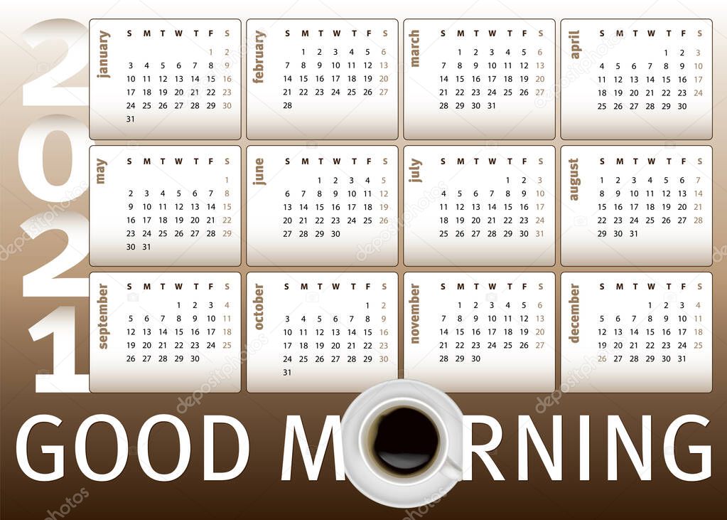 Good morning with a coffee cup 2021 calendar, office and home use, english language