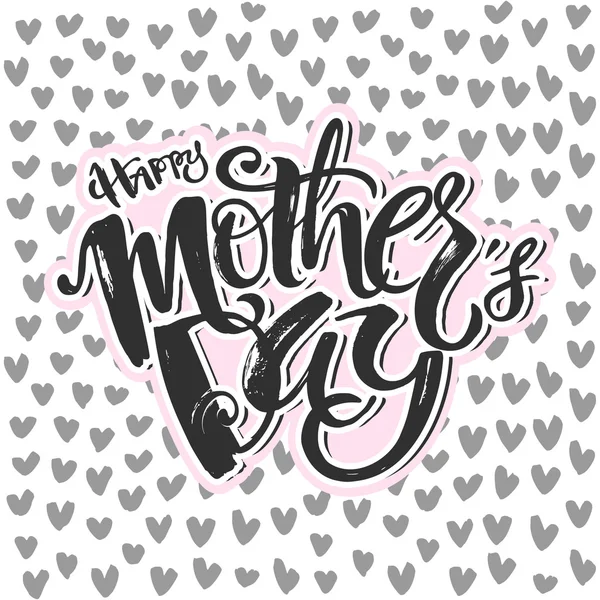 Mothers day concept hand lettering motivation poster. — 스톡 벡터