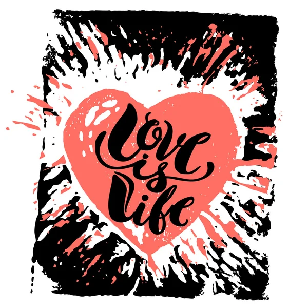 Amore è vita concetto mano lettering motivazione poster . — Vettoriale Stock