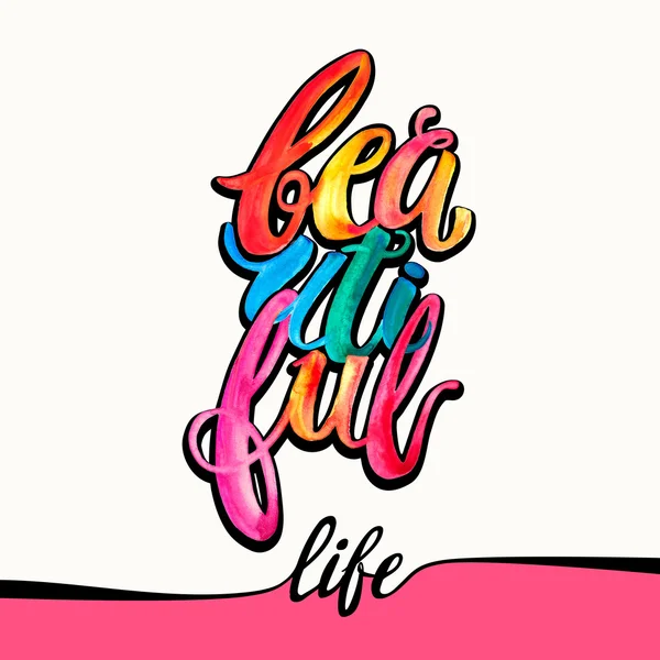 Beautiful life watercolor concept hand lettering motivation post — ストック写真