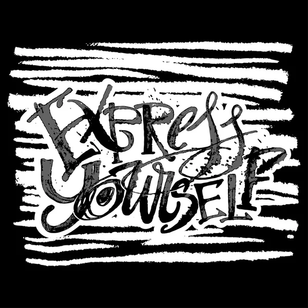 Express yourself concept hand lettering motivation poster. — Stock Vector