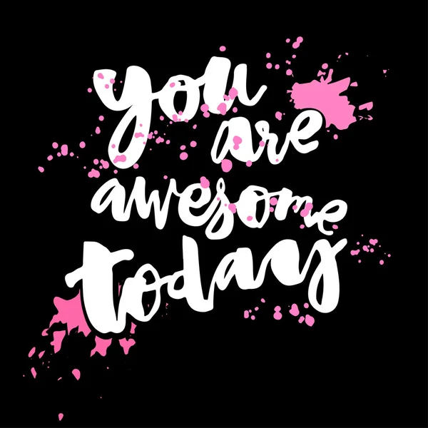 You are awesome today. — Stock Vector