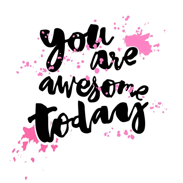 You are awesome today. — Stock Vector