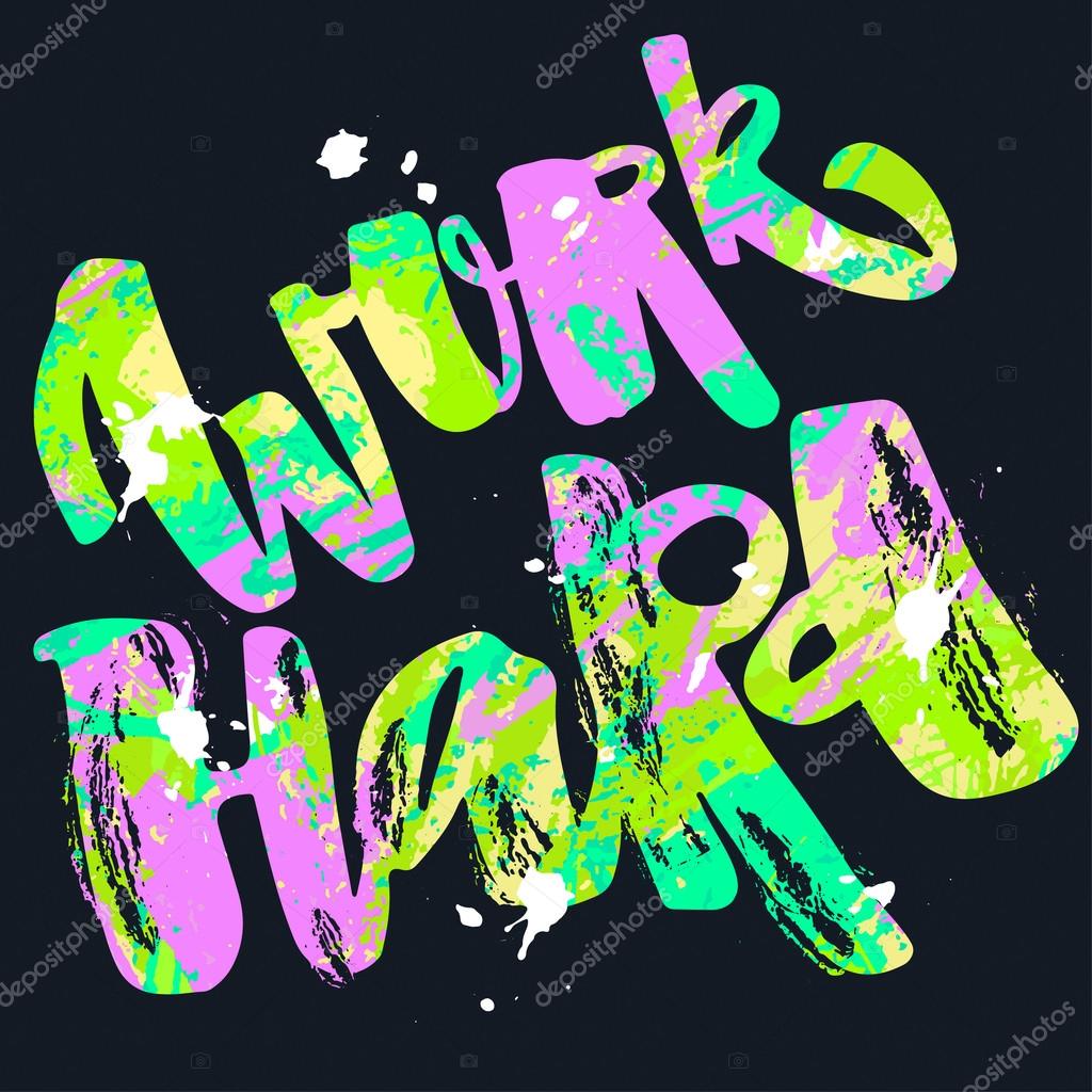 Work hard and be nice to people. Stock Vector Image by ©OlgaLIS #115547750