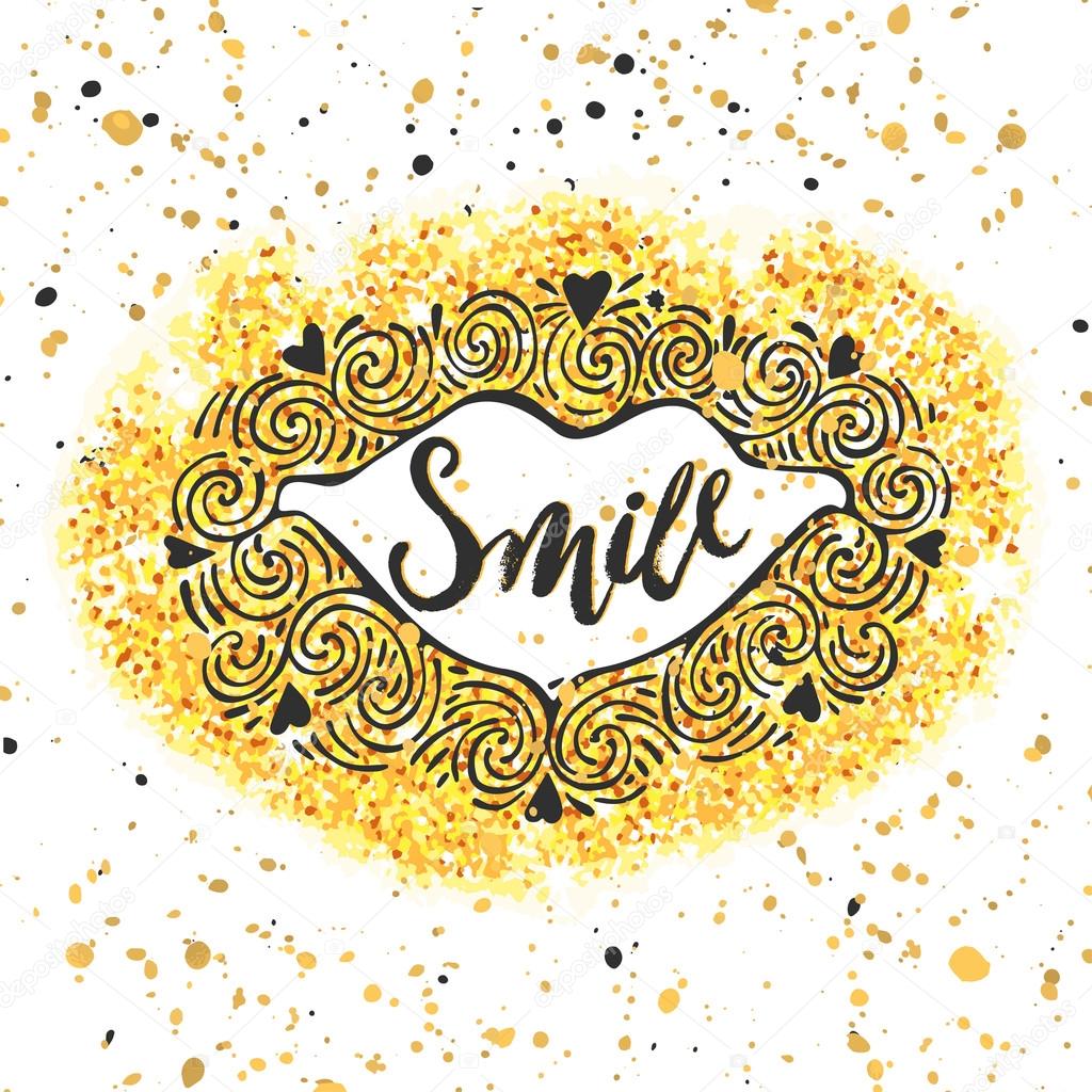 Smile concept inspirational phrase.Smiles are always in fashion.