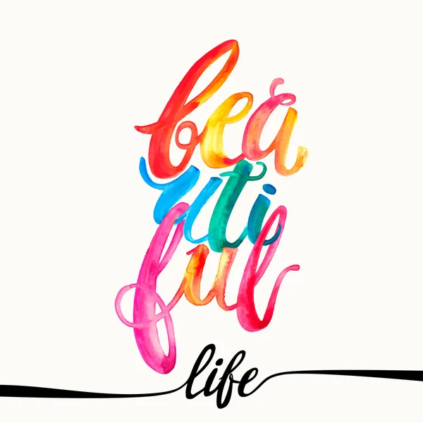 Beautiful life watercolor concept hand lettering motivation post — ストックベクタ