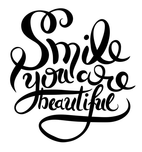 Sonrisa eres hermosa frase mano letras, inscripción para i — Vector de stock