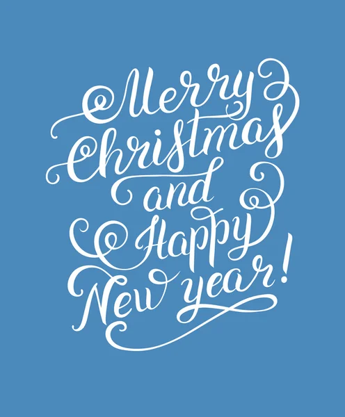 Merry Christmas and Happy New Year calligraphic hand lettering — Stock Vector