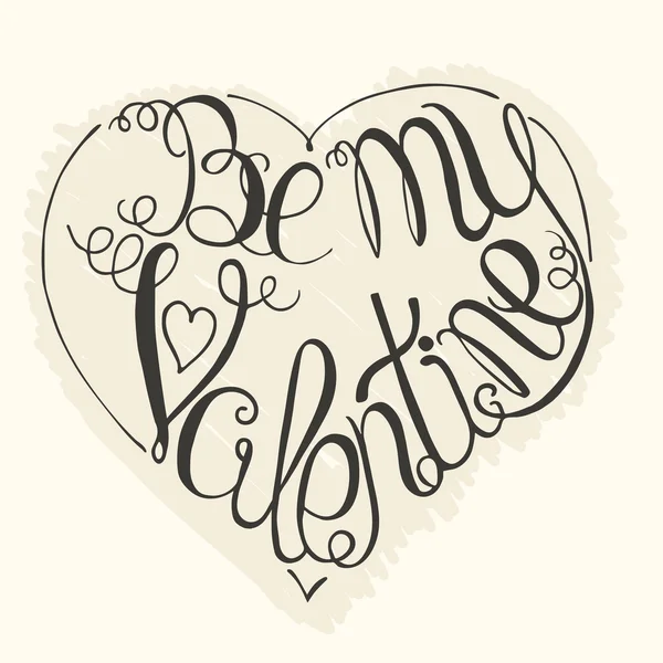 Typographie dessinée à la main - Be my Valentine . — Image vectorielle