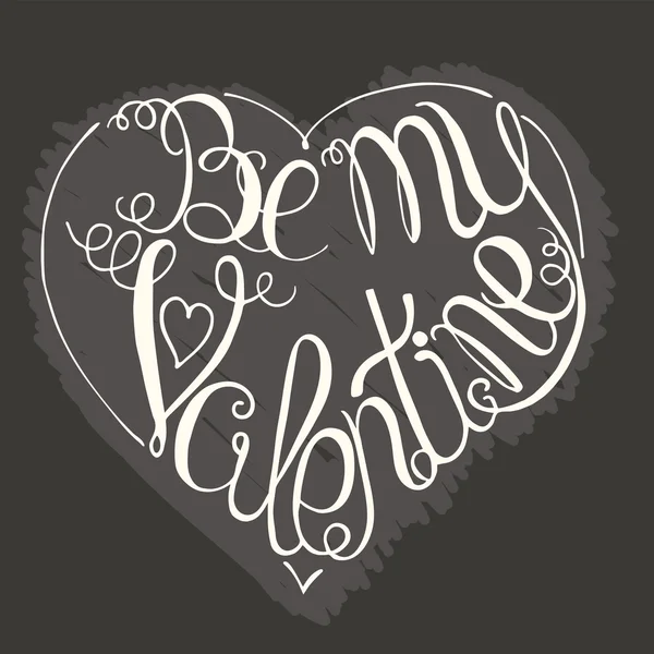 Typographie dessinée à la main - Be my Valentine . — Image vectorielle