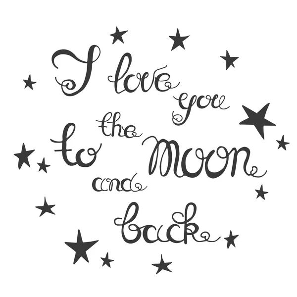 Typographie dessinée à la main - Je t'aime à la lune et au dos — Image vectorielle