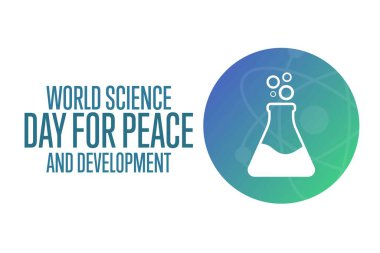 Barış ve Kalkınma için Dünya Bilim Günü. 10 Kasım. Tatil konsepti. Arkaplan, afiş, kart, yazılı poster şablonu. Vektör EPS10 illüstrasyonu