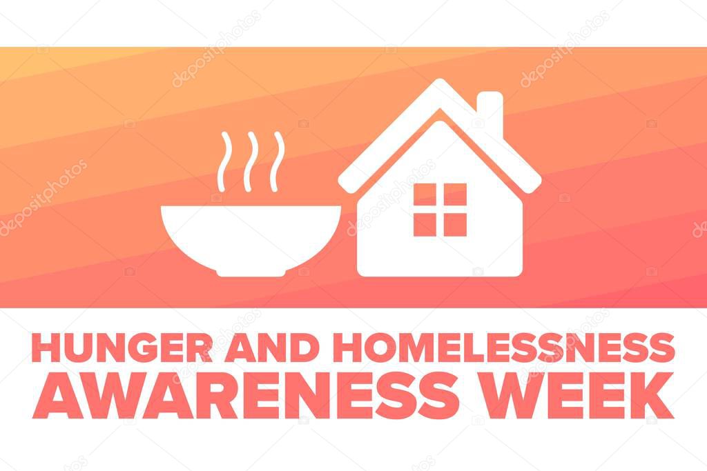National Hunger and Homelessness Awareness Week concept. Template for background, banner, card, poster with text inscription. Vector EPS10 illustration