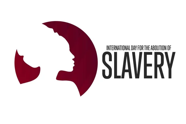 Διεθνής ημέρα για την κατάργηση της δουλείας. 2 Δεκεμβρίου. Σχέδιο διακοπών. Πρότυπο για φόντο, banner, κάρτα, αφίσα με επιγραφή κειμένου. Εικονογράφηση διανύσματος EPS10. — Διανυσματικό Αρχείο