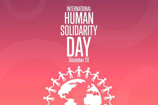 Día Internacional de la Solidaridad Humana. 20 de diciembre. Concepto de vacaciones. Plantilla para fondo, banner, tarjeta, póster con inscripción de texto. Ilustración del vector EPS10. — Vector de stock