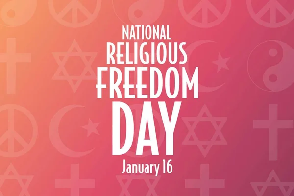 宗教的自由の日。1月16日。休日の概念。背景、バナー、カード、テキストの碑文とポスターのためのテンプレート。ベクトルEPS10のイラスト. . — ストックベクタ