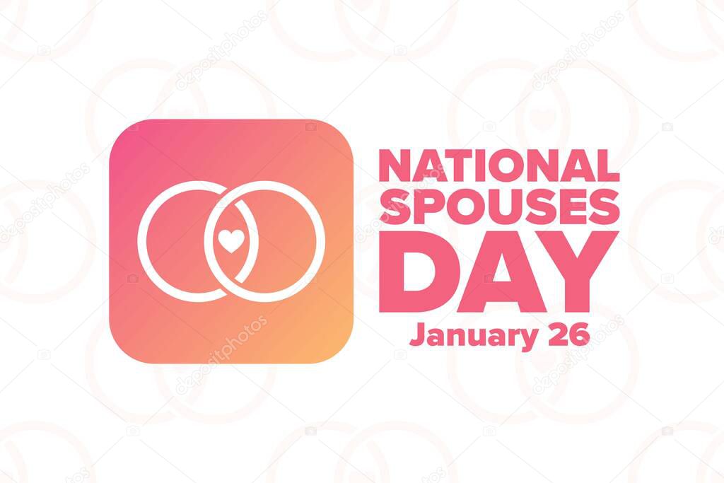 Happy National Spouses Day. January 26. Holiday concept. Template for background, banner, card, poster with text inscription. Vector EPS10 illustration.