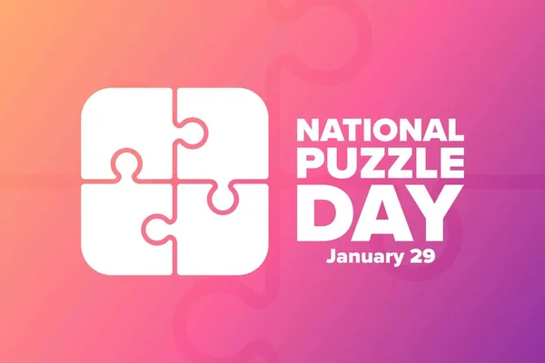 National Puzzle Day. January 29. Holiday concept. Template for background, banner, card, poster with text inscription. Vector EPS10 illustration. — Stock Vector