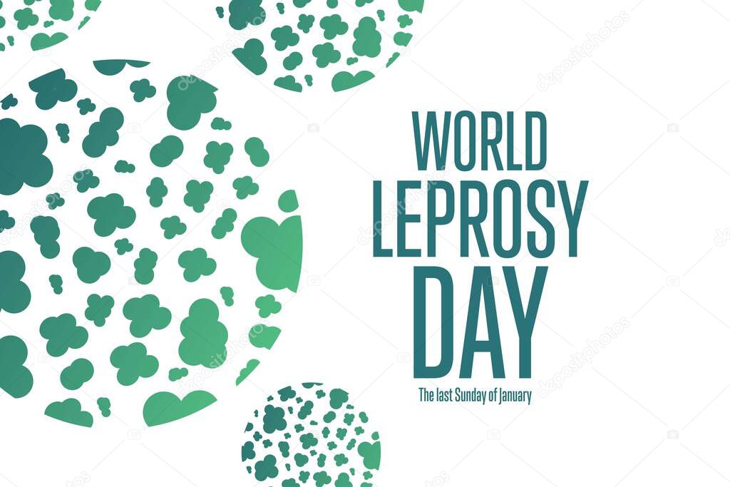 World Leprosy Day. The last Sunday of January. Holiday concept. Template for background, banner, card, poster with text inscription. Vector EPS10 illustration.
