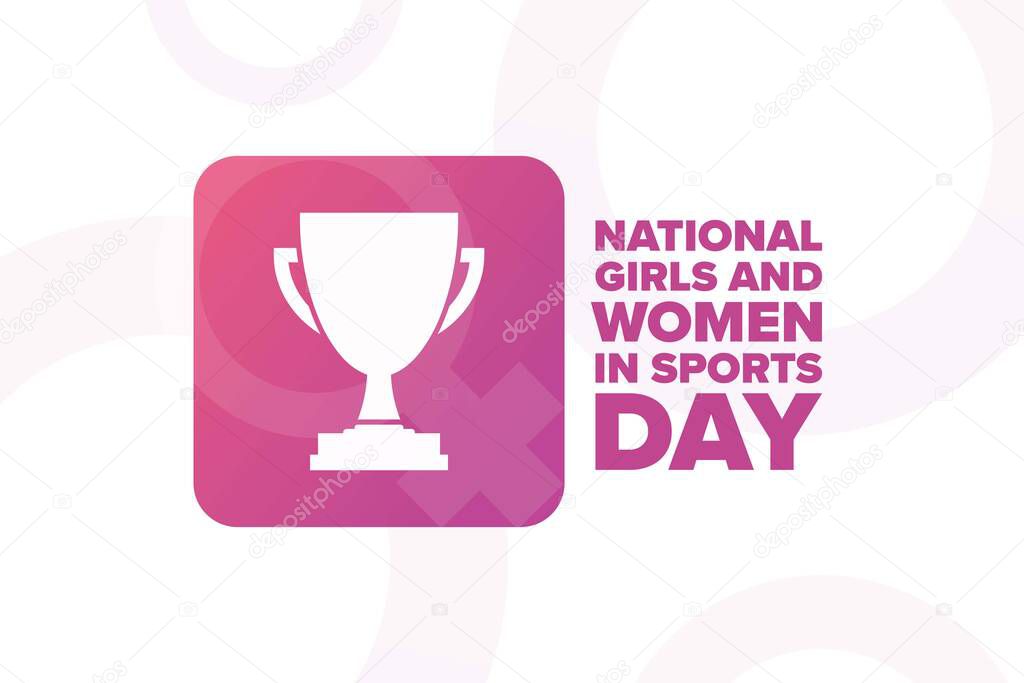 National Girls and Women in Sports Day. Holiday concept. Template for background, banner, card, poster with text inscription. Vector EPS10 illustration.